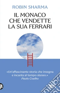 Il monaco che vendette la sua Ferrari libro