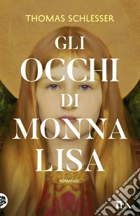 Gli occhi di Monna Lisa libro