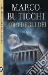 L'oro degli dei libro