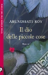 Il dio delle piccole cose libro