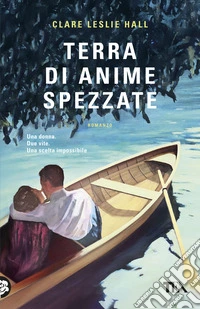 Terra di anime spezzate libro