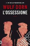 L'ossessione libro