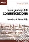 Teoria e pratiche della comunicazione libro