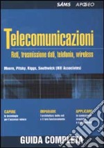 Telecomunicazioni. Reti, trasmissione dati, telefonia, wireless libro