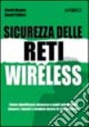 La sicurezza delle reti wireless libro