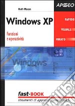 Windows XP. Funzioni e operatività libro