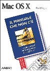 Mac OS X. Il manuale che non c'è libro