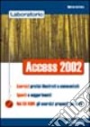 Laboratorio di Access 2002 libro