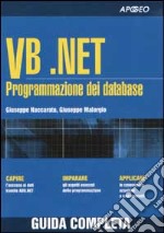 VB.NET. Programmazione dei Database libro