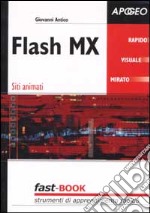 Flash MX. Siti animati libro