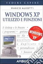 Windows XP. Utilizzo e funzioni libro