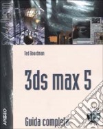 3DS Max 5. Guida completa. Con CD-ROM libro