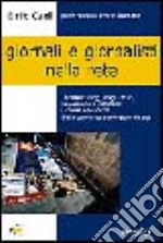 Giornali e giornalisti nella rete libro