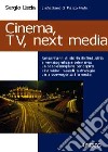 Cinema, Tv, next media libro