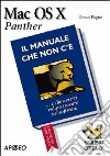 Mac OS X Panther. Il manuale che non c'è libro