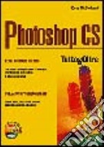 Photoshop CS. Tutto & Oltre libro