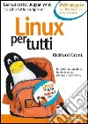 Linux per tutti. Con DVD-ROM libro