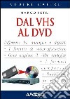 Dal VHS al DVD libro