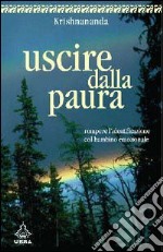 Uscire dalla paura libro