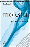 Moksha libro