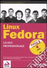 Linux Fedora 3. Guida professionale. Con DVD-ROM