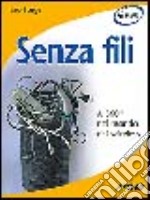 Senza fili libro