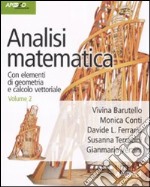 Analisi matematica. Con elementi di geometria e calcolo vettoriale. Vol. 2 libro