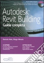 Autodesk Revit Building. Guida completa. Con CD-ROM libro