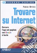 Trovare su Internet libro