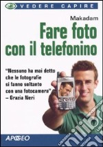 Fare foto con il telefonino