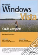 Windows Vista. Guida completa libro