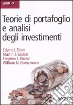 Teorie di portafoglio e analisi degli investimenti