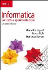 Informatica. Concetti e sperimentazioni libro