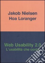 Web usability 2.0. L'usabilità che conta libro