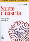 Salute e nascita. La salutogenesi in gravidanza libro