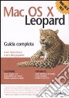 Mac OS X Leopard. Guida completa libro