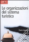 Le organizzazioni del sistema turistico libro