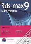 3ds Max 9. Guida completa. Con CD-ROM libro