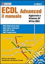 ECDL Advanced. Il manuale libro