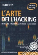 L'arte dell'hacking. Con CD-ROM