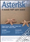 Asterisk. Il mondo VoIP open source libro