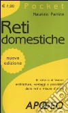 Reti domestiche libro di Parrino Maurizio