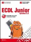 ECDL junior. Syllabus 5.0. Con CD-ROM libro
