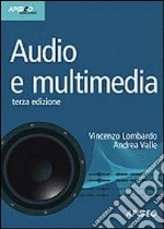 Audio e multimedia. Con CD-ROM libro