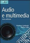 Audio e multimedia. Con CD-ROM libro