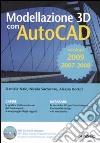 Modellazione 3D con AutoCAD 2007-2008-2009. Con CD-ROM libro