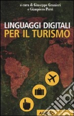 Linguaggi digitali per il turismo libro