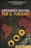 Linguaggi digitali per il turismo libro