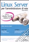 Linux Server per l'amministratore di rete libro