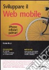 Sviluppare il web mobile libro